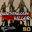 Machinegun Killer