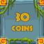 Earn 30 coins