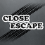 Close Escape