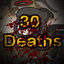 30 Deaths