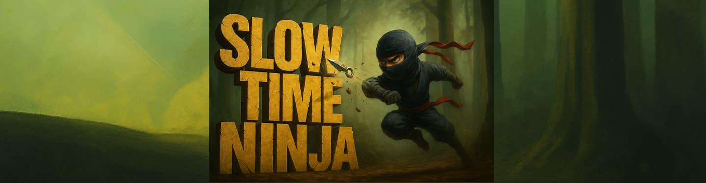 bestoftheweek4slowtimeninja