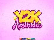 Y2K Aesthetic Walkthrough