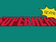 Normal Superhero